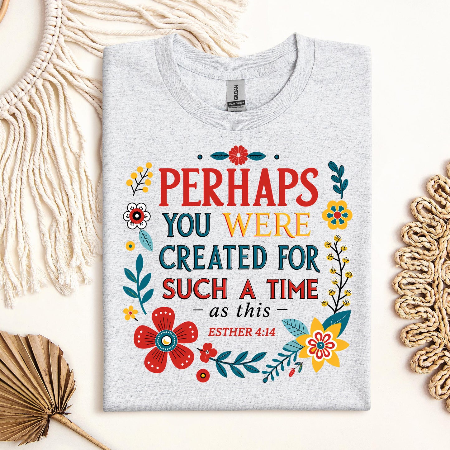 Perhaps You Were Created For Such A Time As This Esther 4.14 02