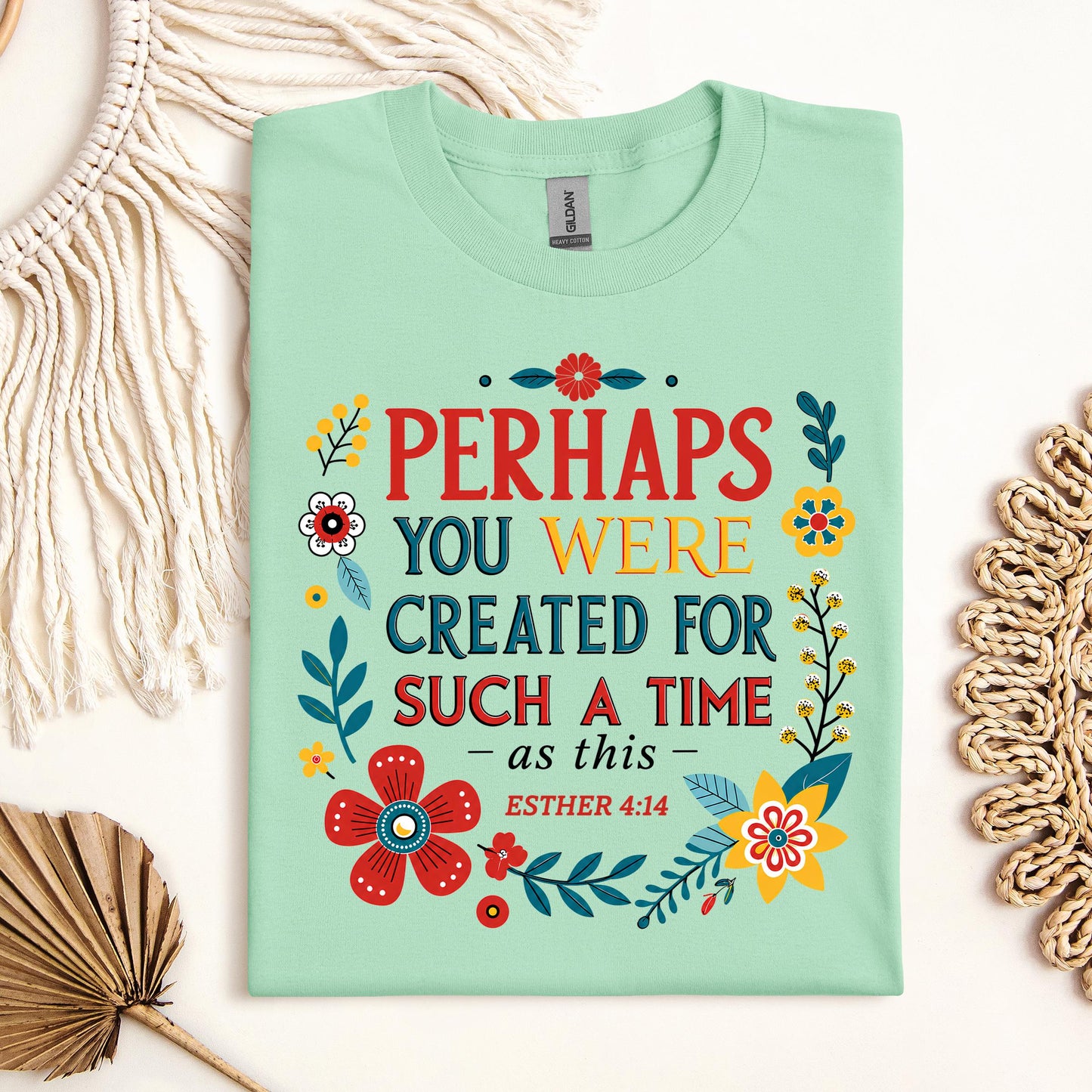 Perhaps You Were Created For Such A Time As This Esther 4.14 02