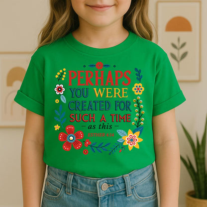 Perhaps You Were Created For Such A Time As This Esther 4.14 02