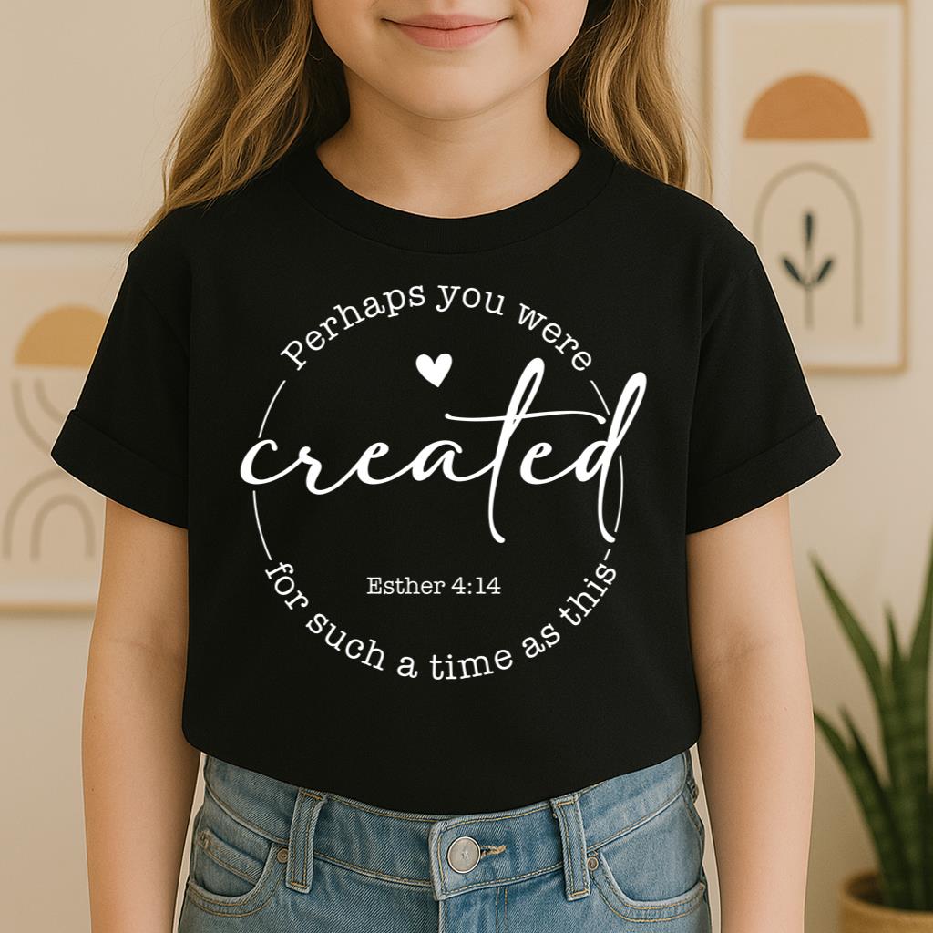 Perhaps You Were Created For Such A Time As This Esther 4.14 05
