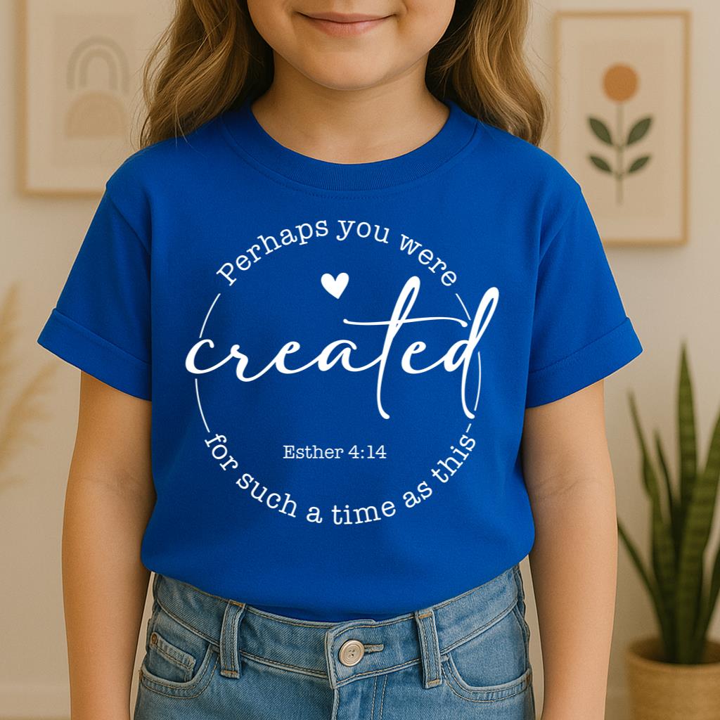 Perhaps You Were Created For Such A Time As This Esther 4.14 05