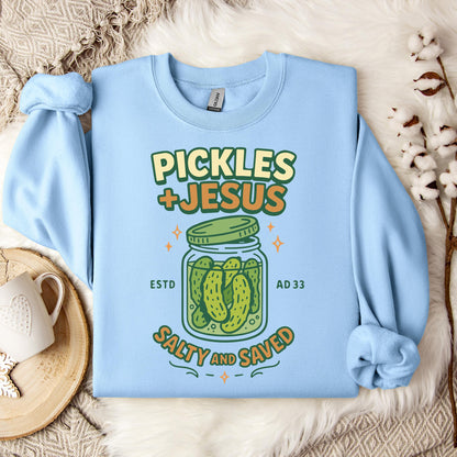 Pickles Jesus Salty And Saved Sweatshirt