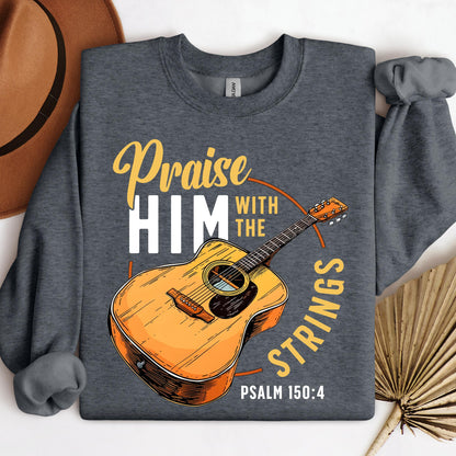 Praise Him With The Strings Psalm 150.4 01