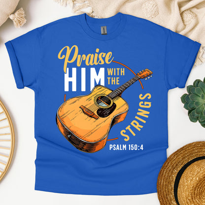 Praise Him With The Strings Psalm 150.4 01