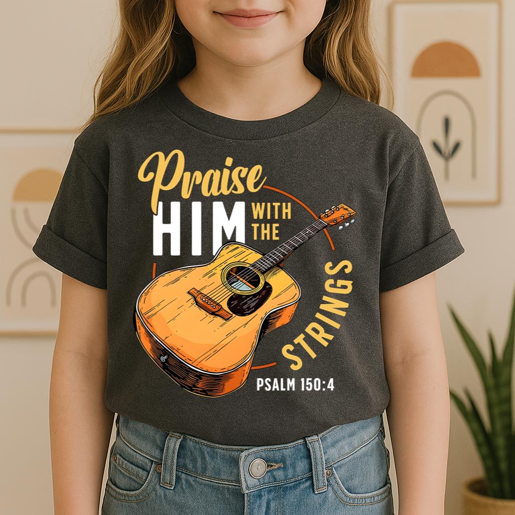 Praise Him With The Strings Psalm 150.4 01