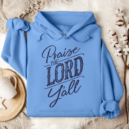 Praise The Lord Y'all Hoodie