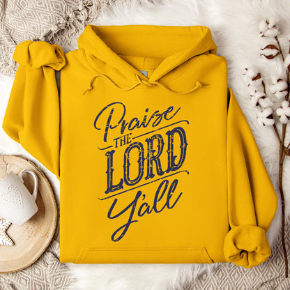 Praise The Lord Y'all Hoodie