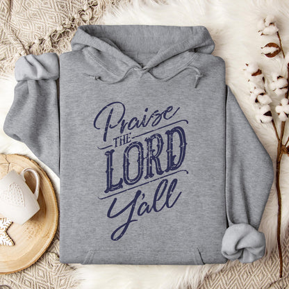 Praise The Lord Y'all Hoodie