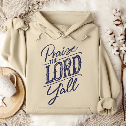 Praise The Lord Y'all Hoodie