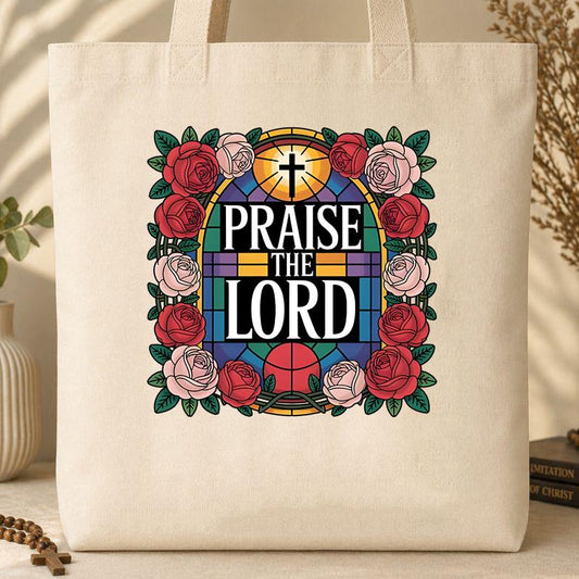 Praise The Lord Tote Bag