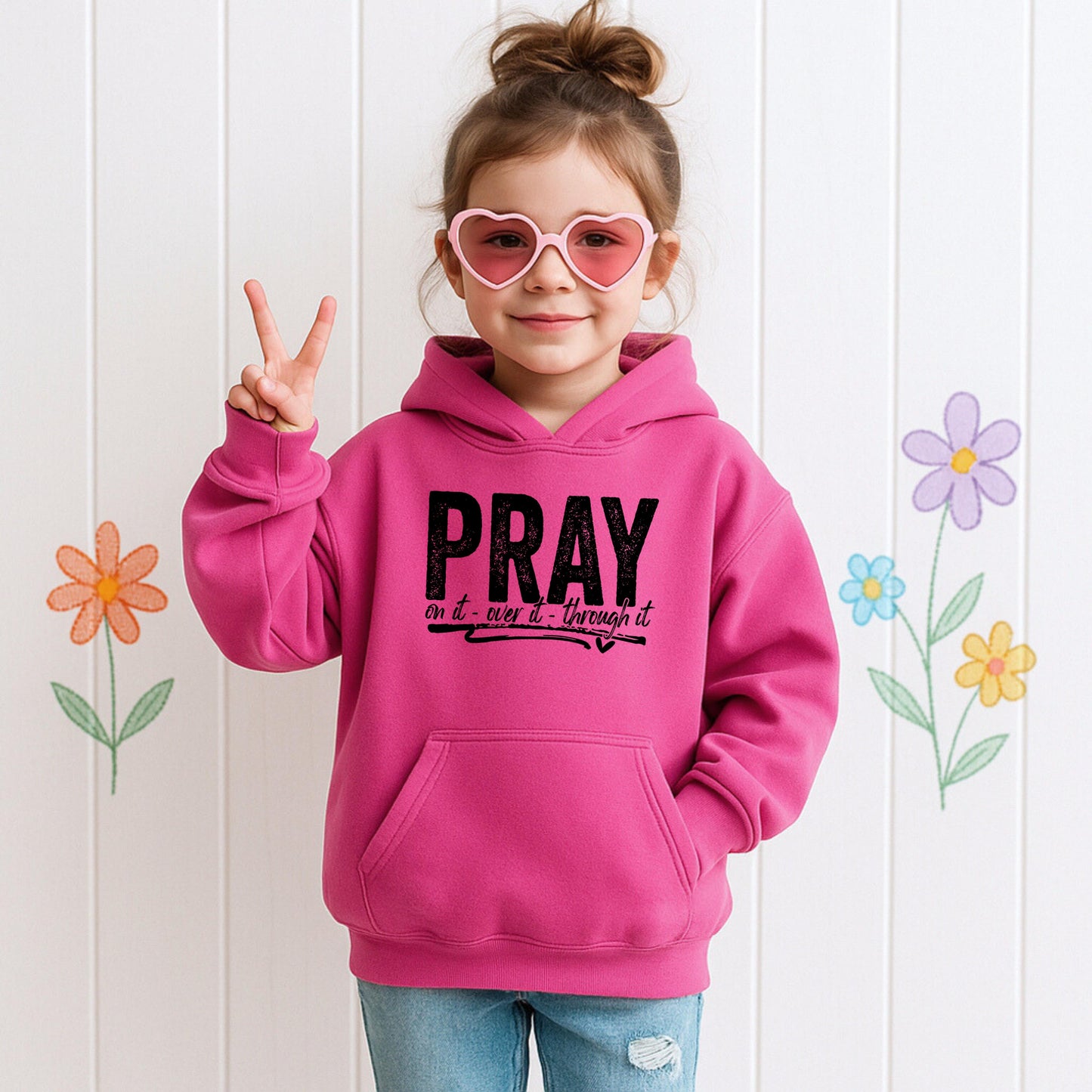 Pray For It On It Over It Through It 16
