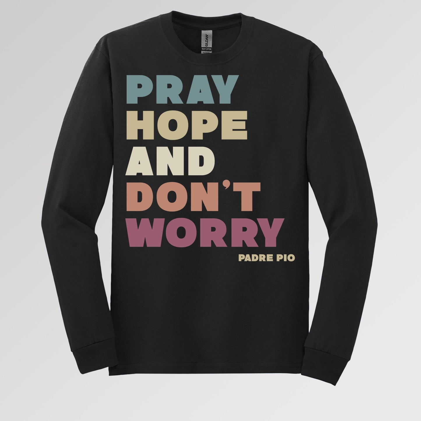 Pray Hope And Don_t Worry Padre Pio 01