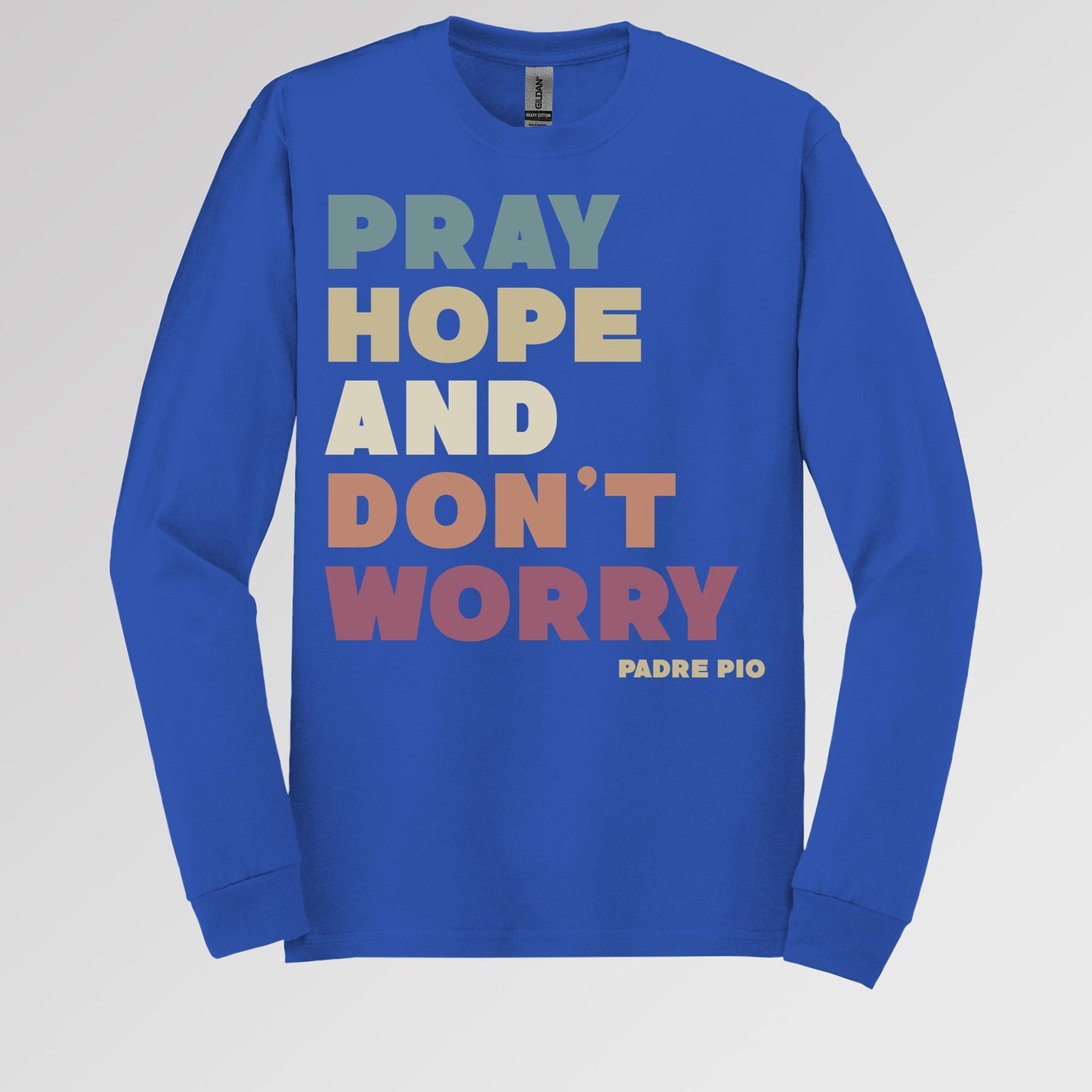 Pray Hope And Don_t Worry Padre Pio 01