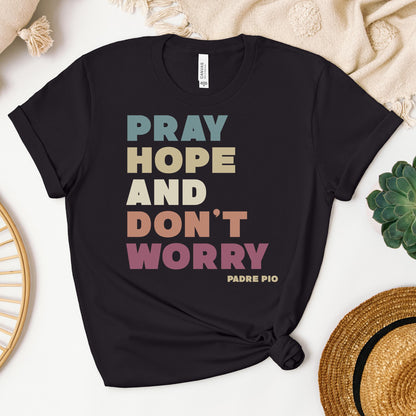 Pray Hope And Don_t Worry Padre Pio 01