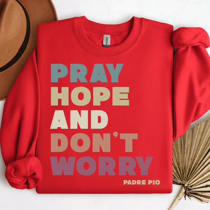 Pray Hope And Don_t Worry Padre Pio 01