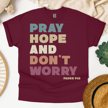 Pray Hope And Don_t Worry Padre Pio 01