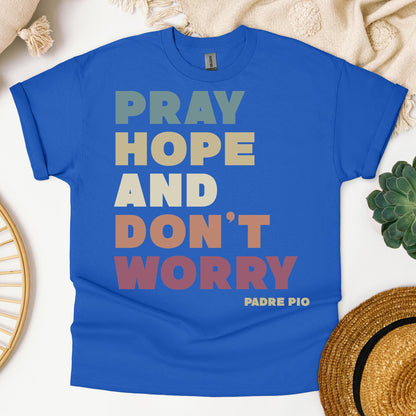 Pray Hope And Don_t Worry Padre Pio 01