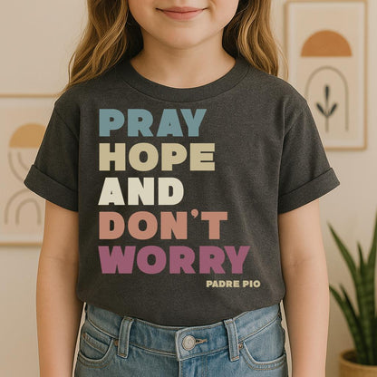 Pray Hope And Don_t Worry Padre Pio 01