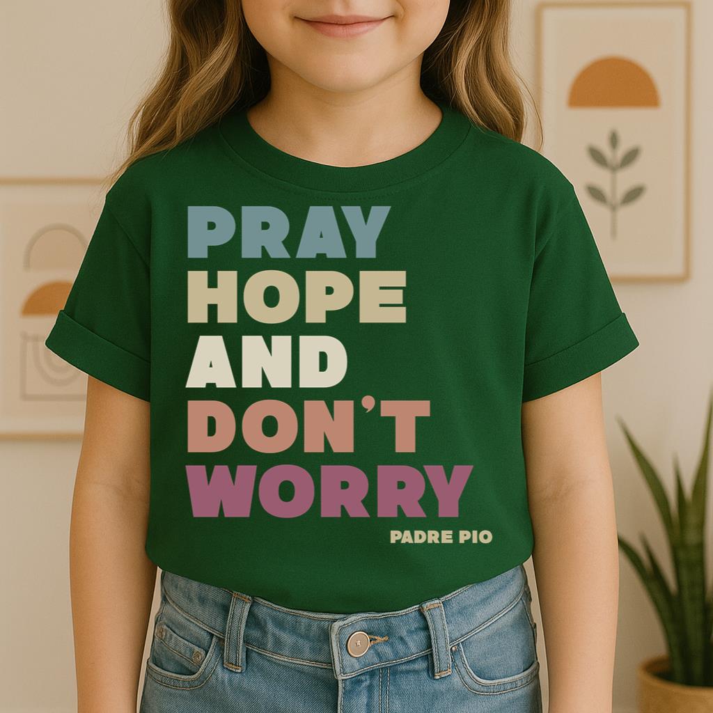 Pray Hope And Don_t Worry Padre Pio 01