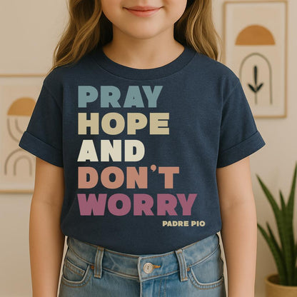 Pray Hope And Don_t Worry Padre Pio 01