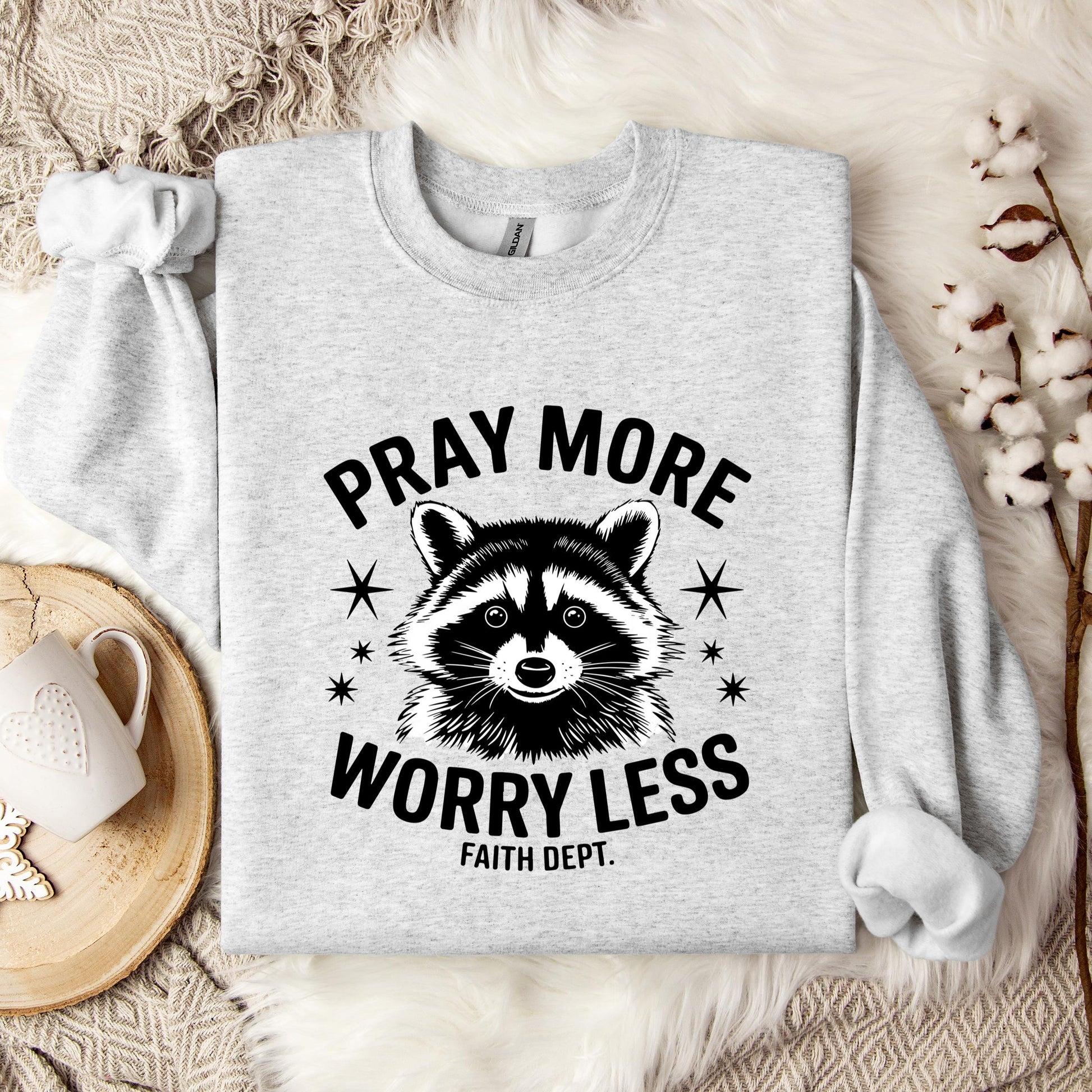Pray More Worry Less Faith Dept Sweatshirt