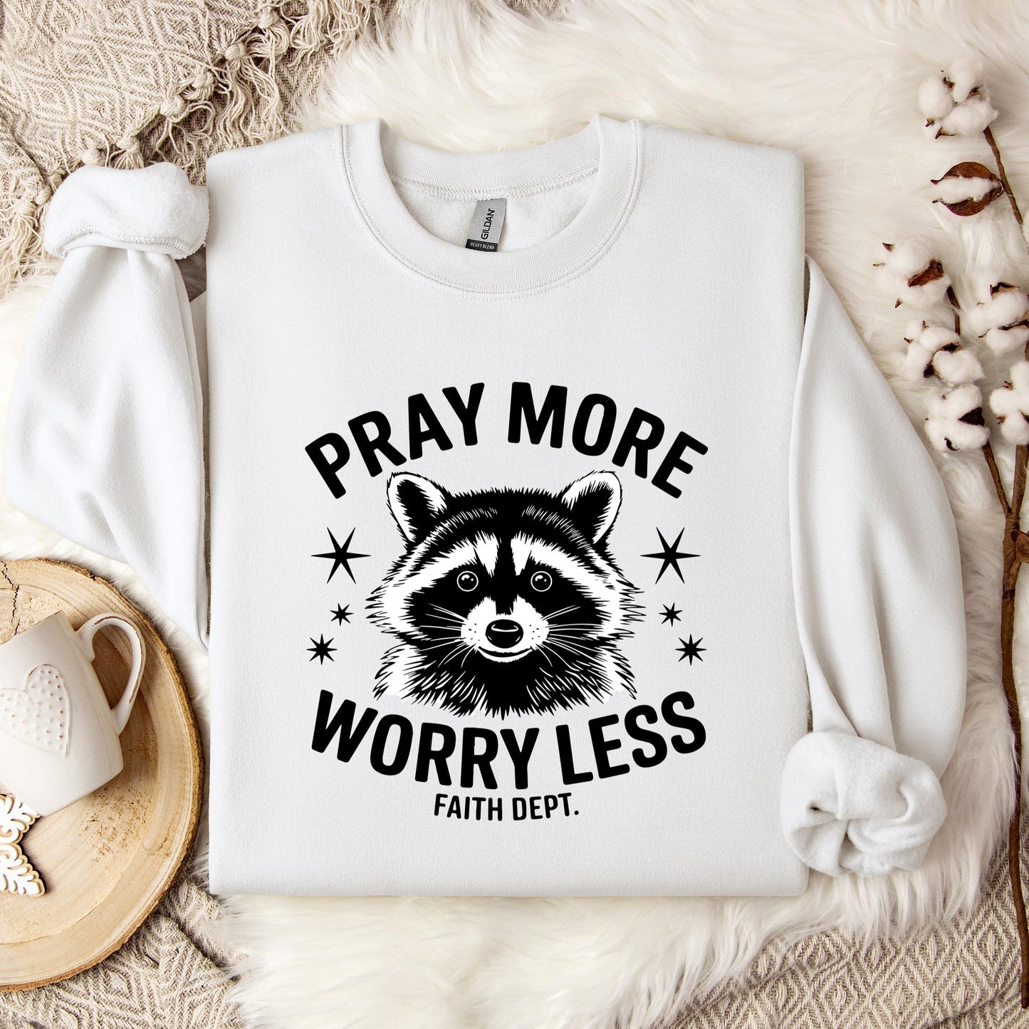 Pray More Worry Less Faith Dept Sweatshirt
