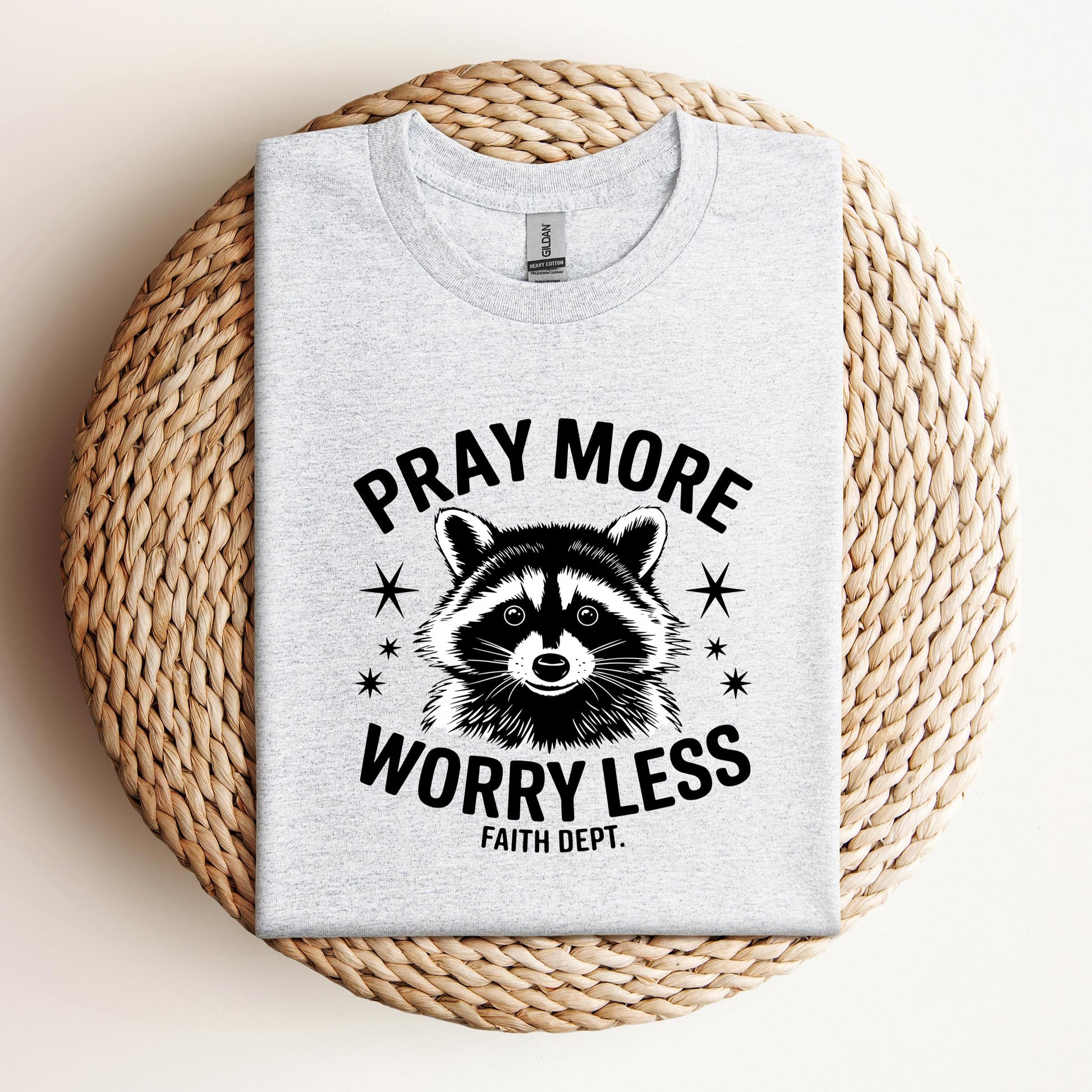 Pray More Worry Less Faith Dept