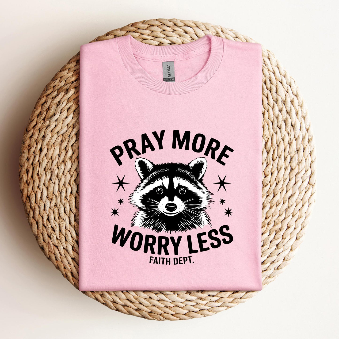 Pray More Worry Less Faith Dept