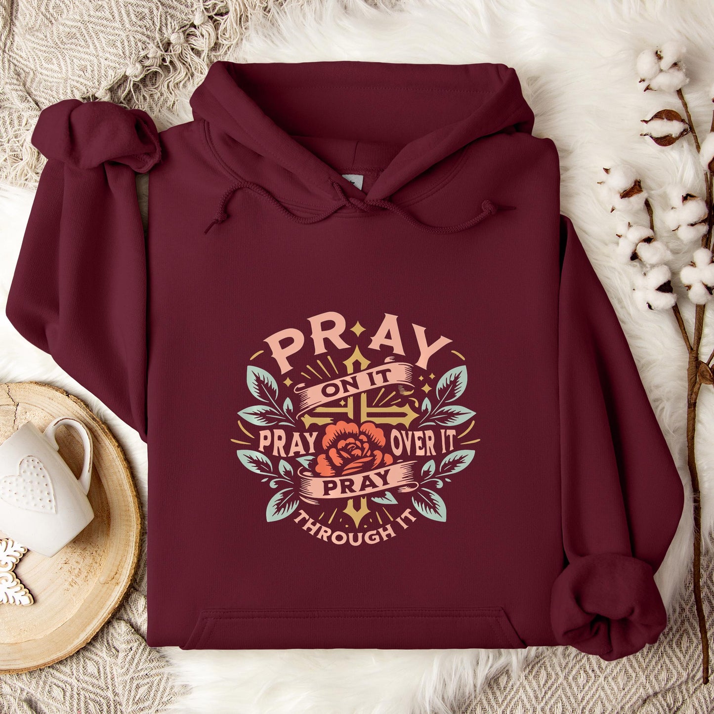 Pray On It Over It Through It 09 Hoodie