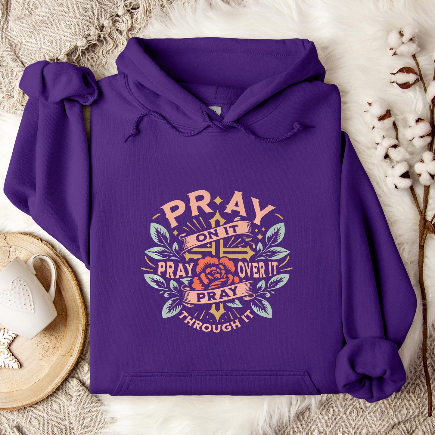 Pray On It Over It Through It 09 Hoodie