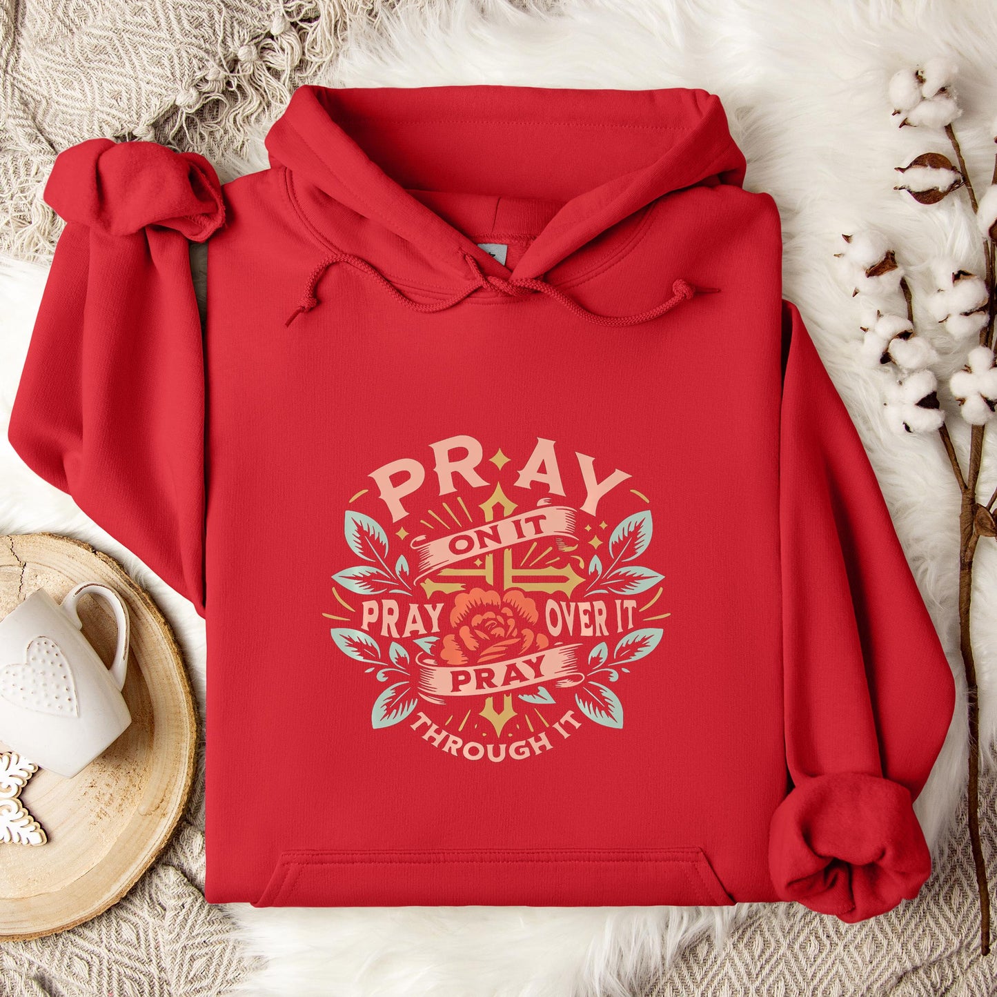Pray On It Over It Through It 09 Hoodie