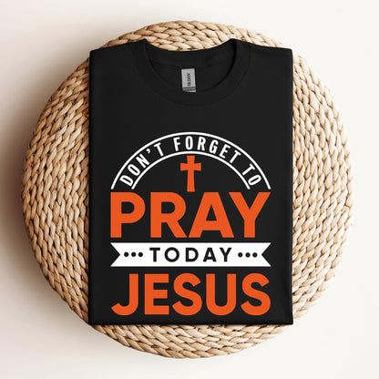Pray Today Jesus