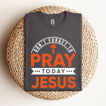 Pray Today Jesus