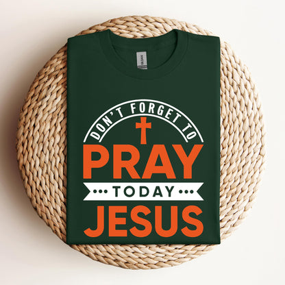 Pray Today Jesus