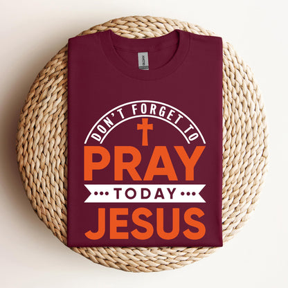 Pray Today Jesus