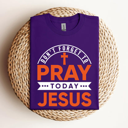 Pray Today Jesus