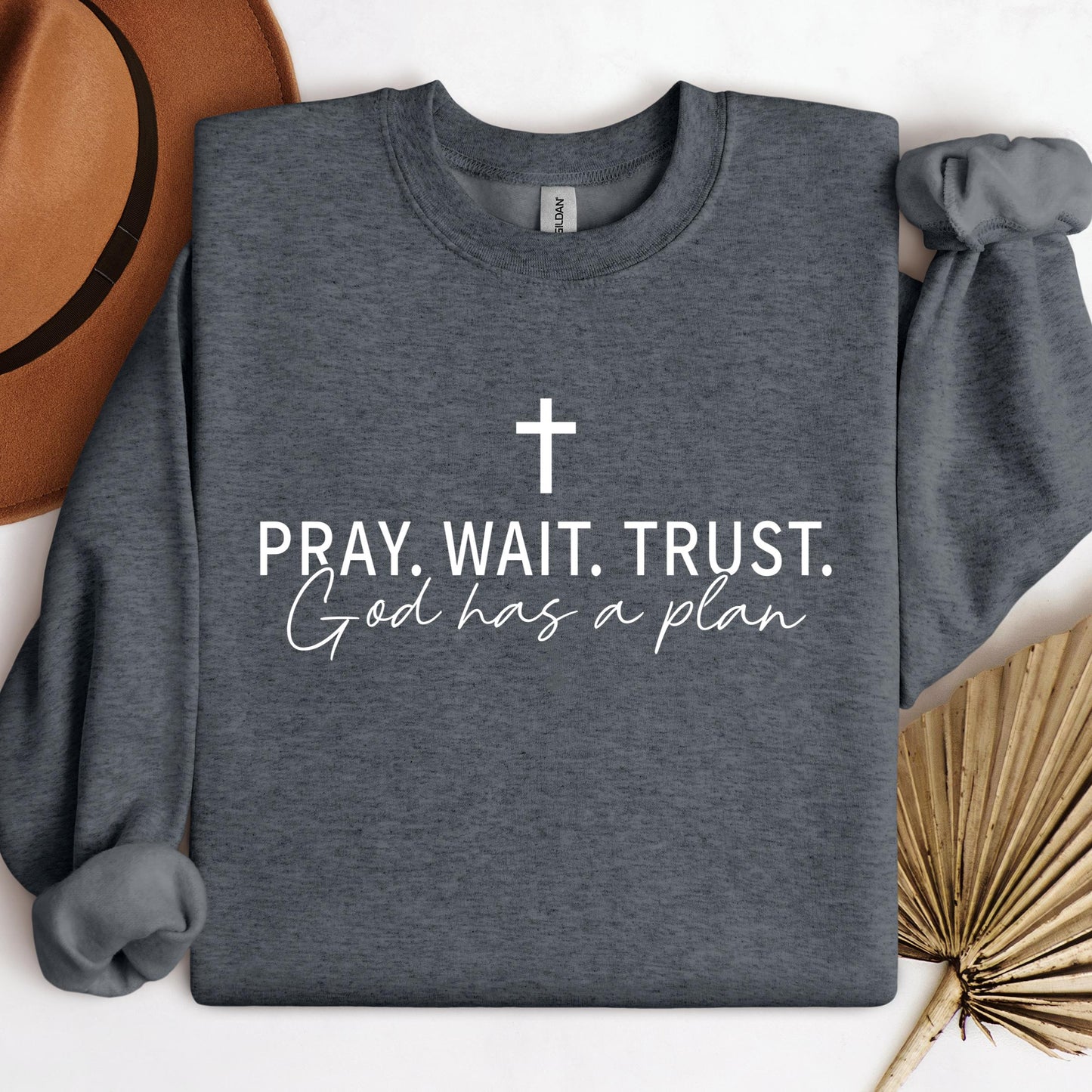 Pray Wait Trust God Has A Plan 01