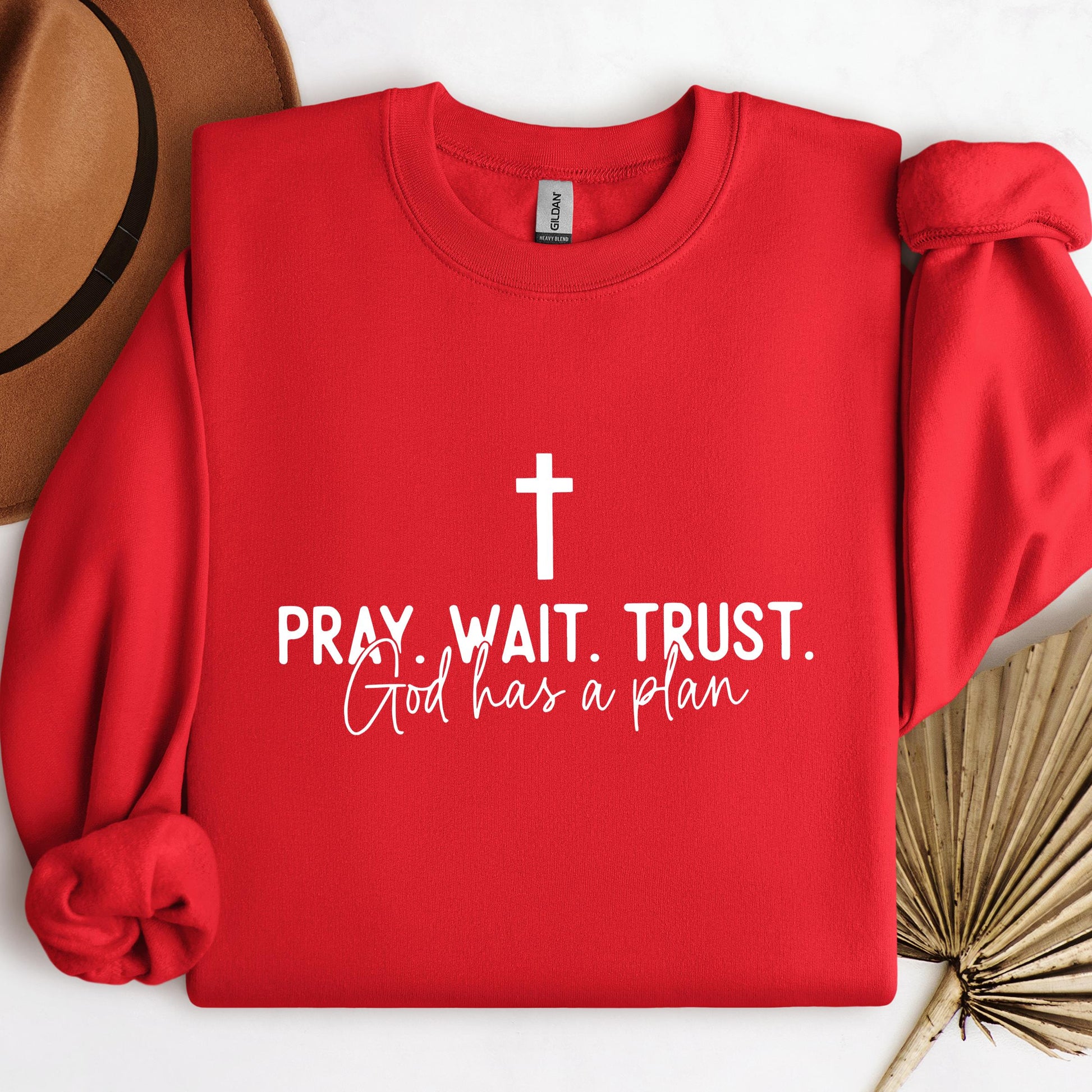 Pray Wait Trust God Has A Plan