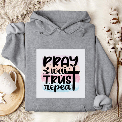 Pray Wait Trust Repeat Hoodie