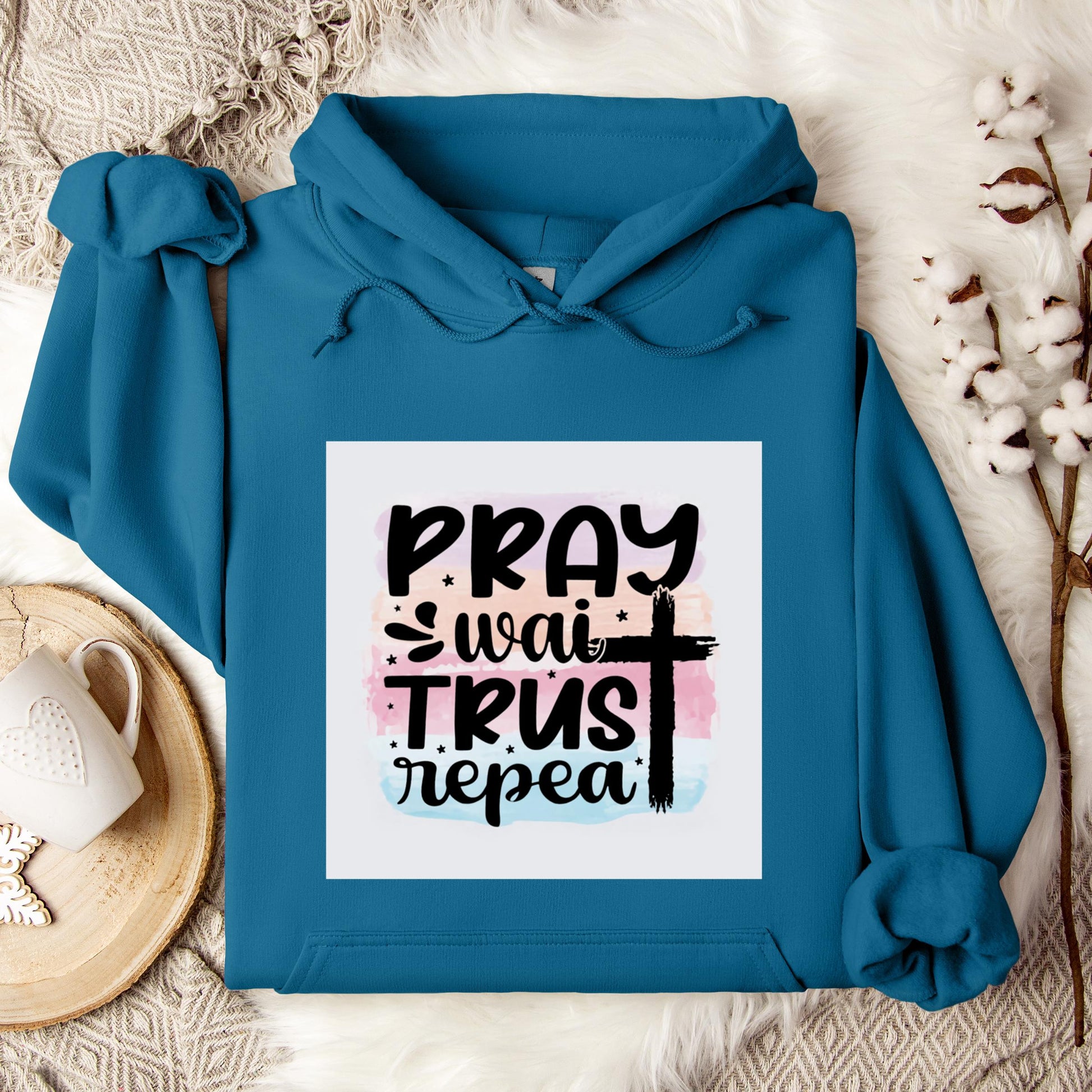 Pray Wait Trust Repeat Hoodie