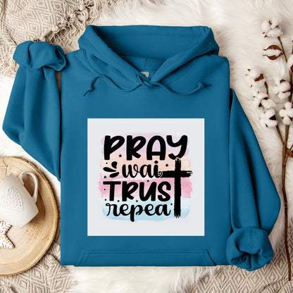 Pray Wait Trust Repeat Hoodie