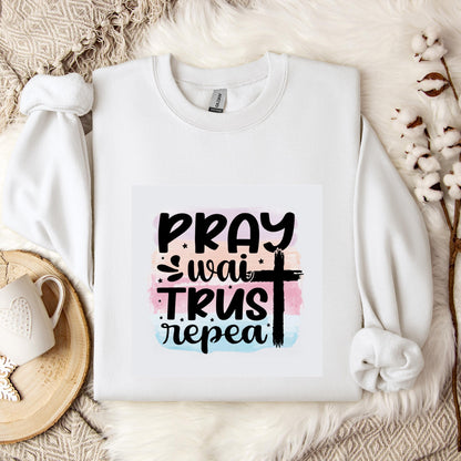 Pray Wait Trust Repeat Sweatshirt