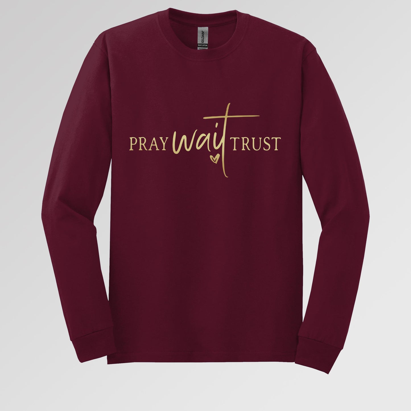 Pray Wait Trust