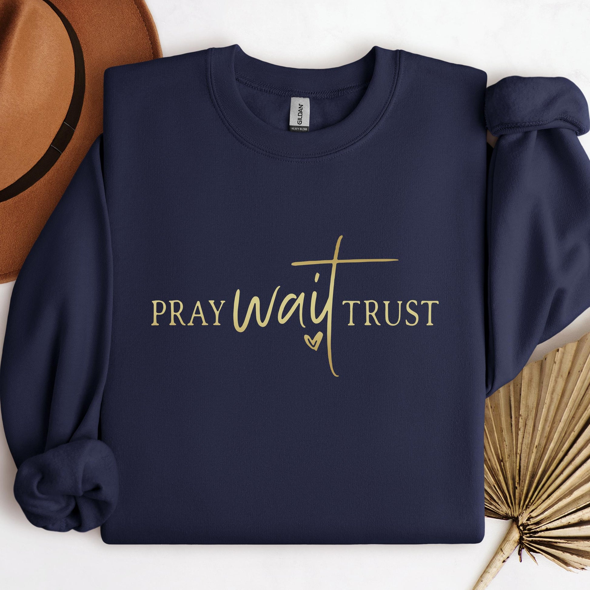 Pray Wait Trust