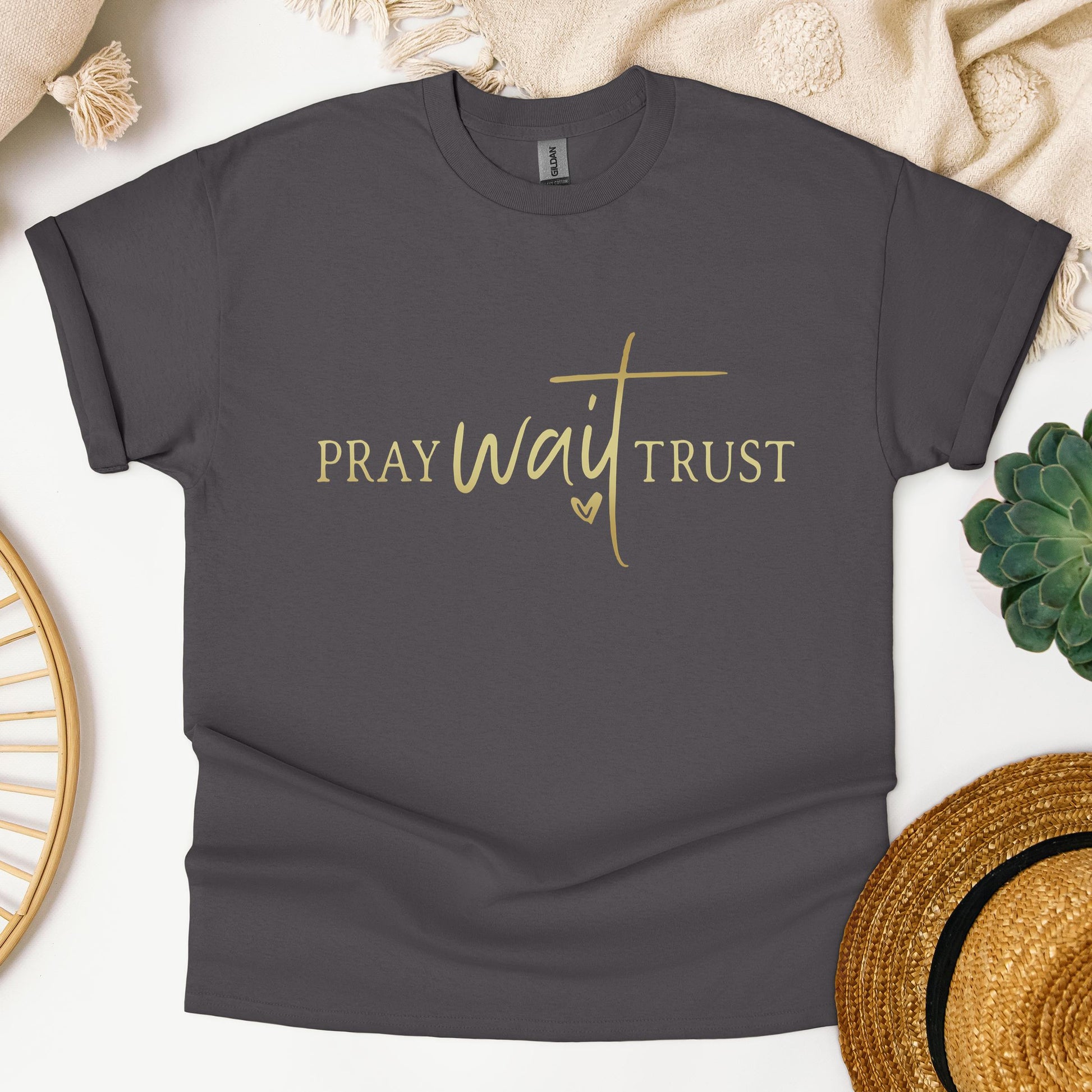 Pray Wait Trust