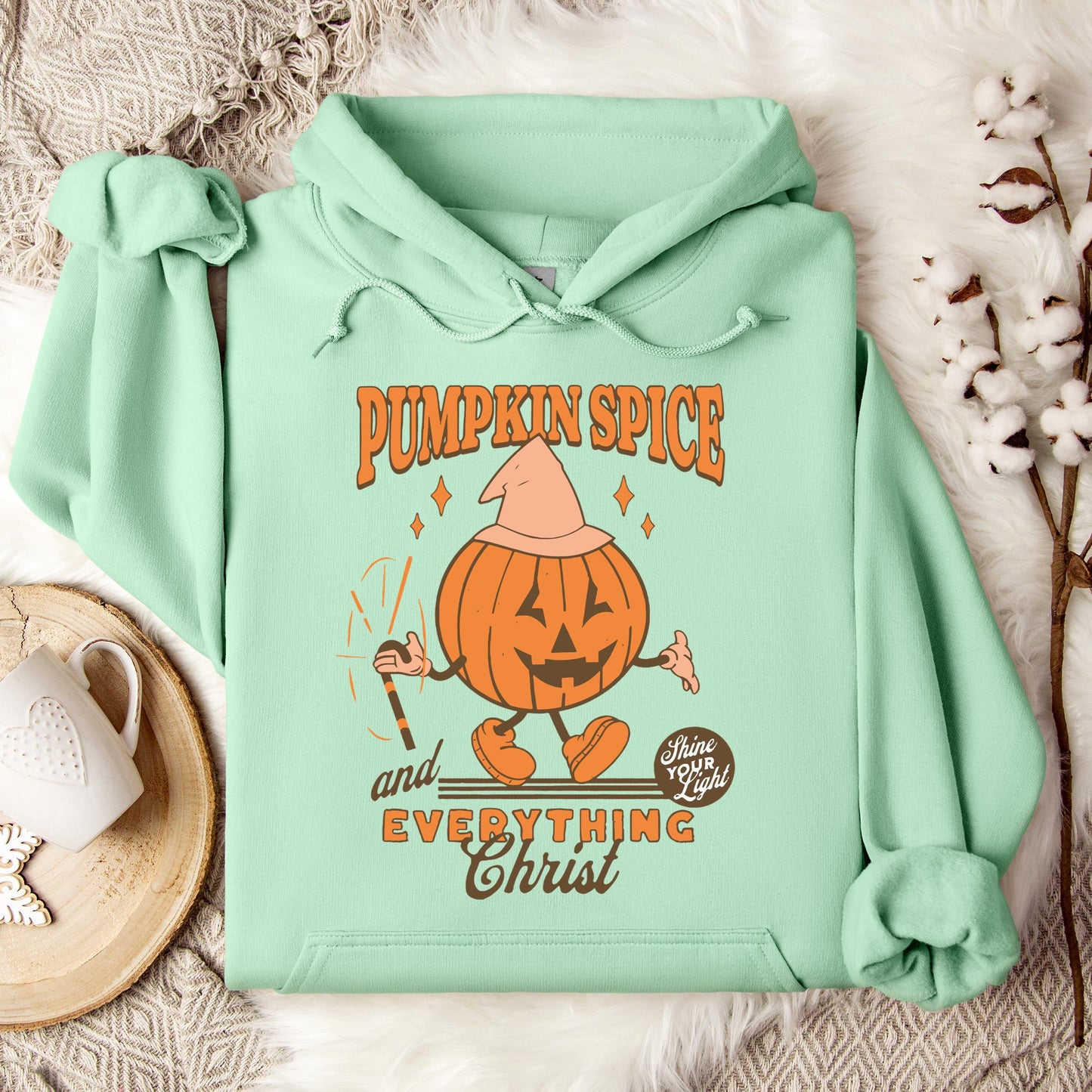 Pumpkin Spice And Everything Christ Hoodie