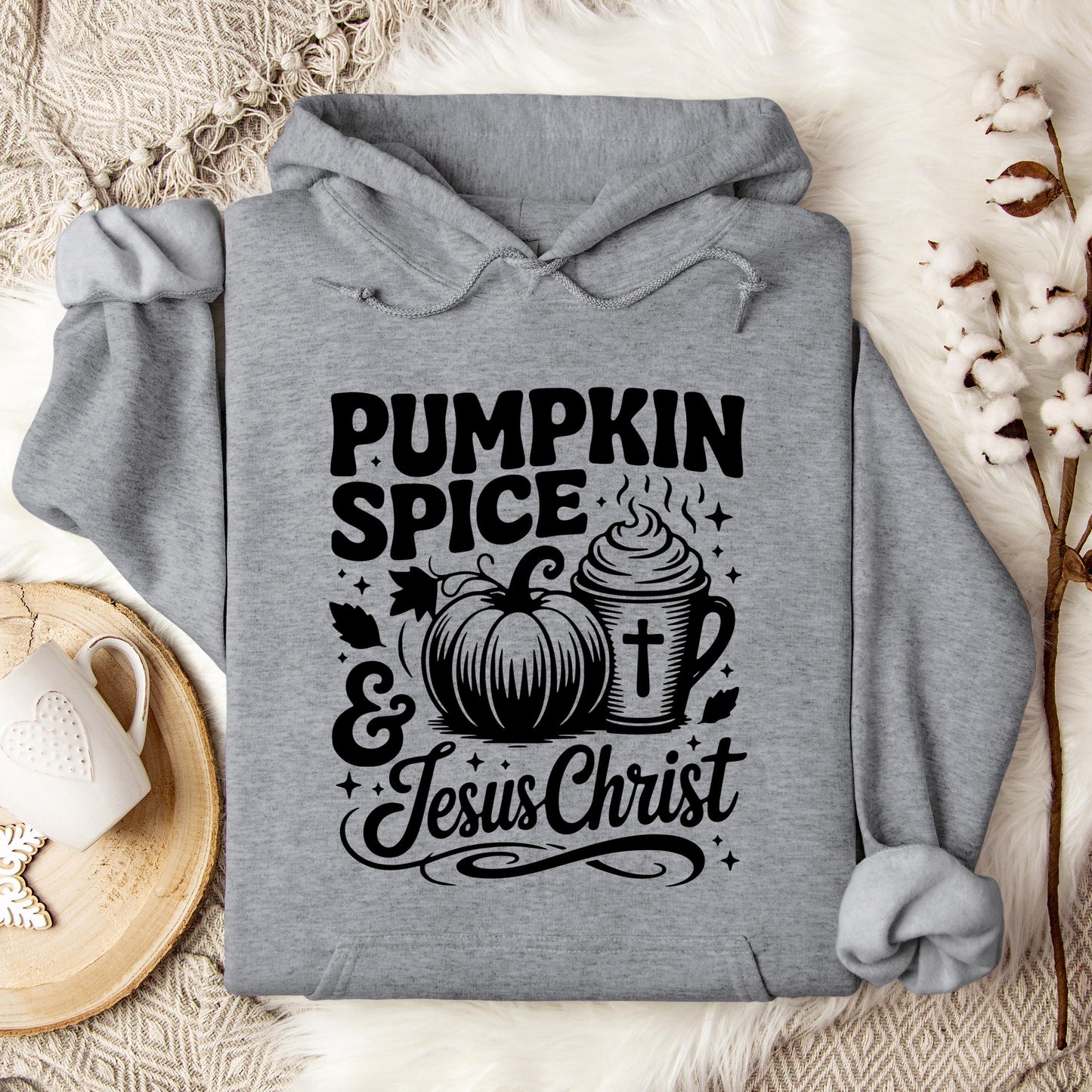 Pumpkin Spice And Jesus Christ 03 Hoodie