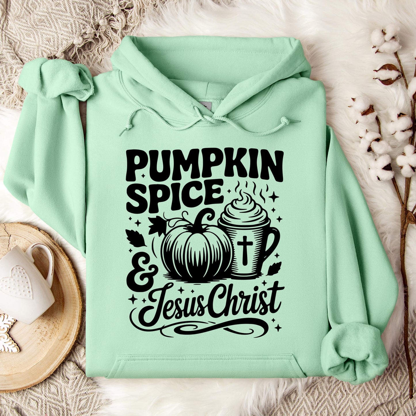 Pumpkin Spice And Jesus Christ 03 Hoodie