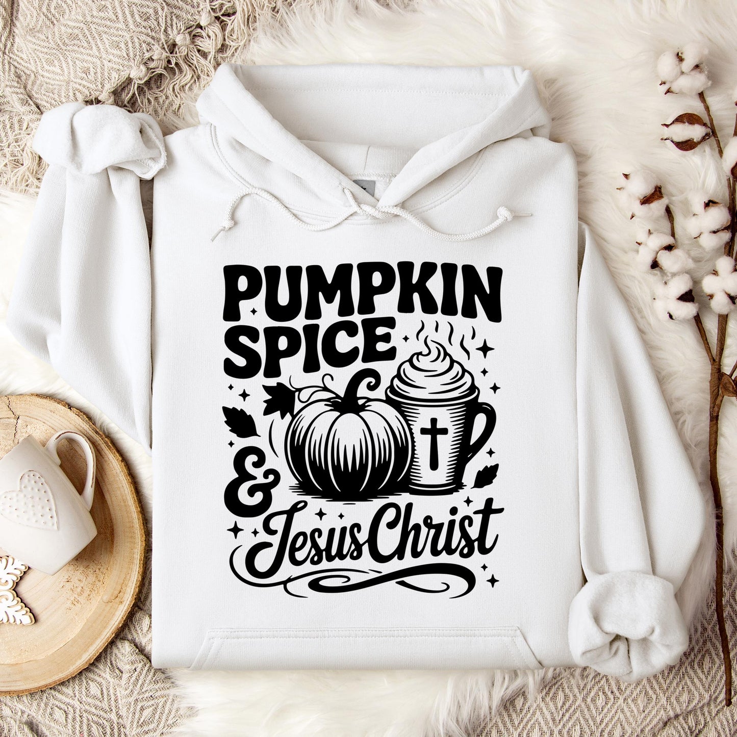 Pumpkin Spice And Jesus Christ 03 Hoodie