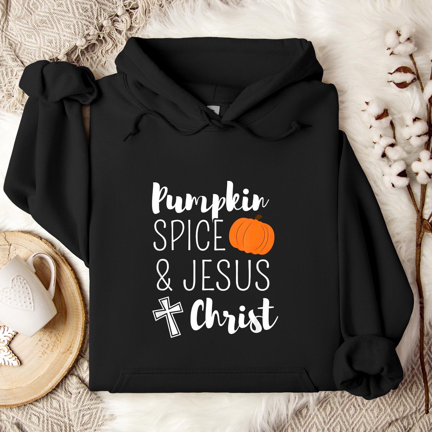 Pumpkin Spice And Jesus Christ Hoodie